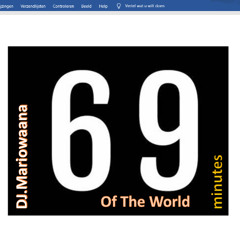 69 Minutes Of The World