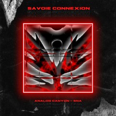 Analog Canyon - Savoie Connexion EP [FREE DL]