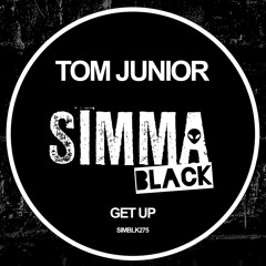SIMBLK275 | Tom Junior - Get Up (Original Mix)