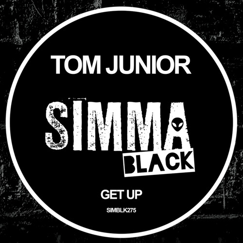 SIMBLK275 | Tom Junior - Get Up (Original Mix)