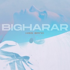 Hiss Band - Bigharar (Original Mix)