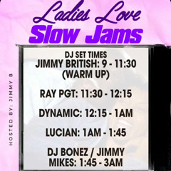 Ray PGT Live @ Ladies Love Slow Jams Hosted By Jimmy British