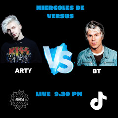 ARTY vs BT - Live SISA