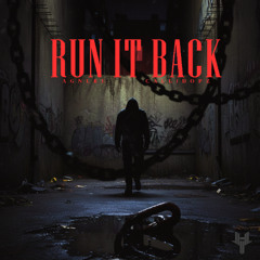 AGNLRE & CALLIDOPZ - RUN IT BACK