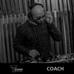 TechnoTrippin' Podcast 126 - COACH
