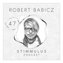 STIMMULUS Podcast 47 - Robert Babicz