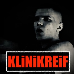 KLiNiKREiF - fucked up