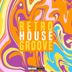 Retro House Groove - Continuous DJ Mix