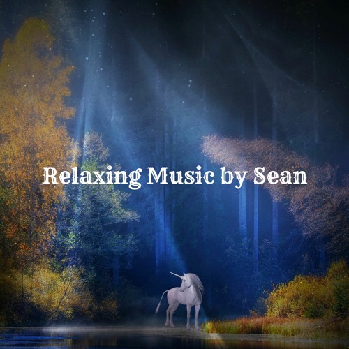 Relaxing Music by Sean