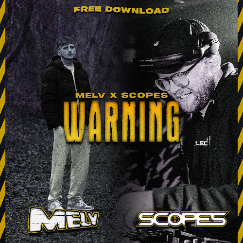 MELV X SCOPES - WARNING [FREE DOWNLOAD]