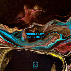 Toni B & Jato - Trip Guide