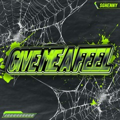Give Me A Feel