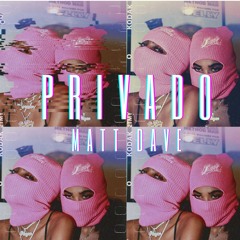 Matt Dave - Privado