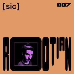 [sic] 007: Rootian