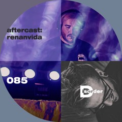 aftercast:renanvida 085