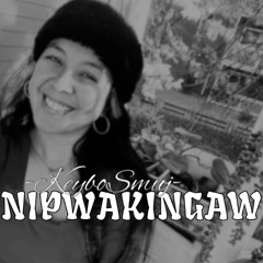 Nipwakingaw