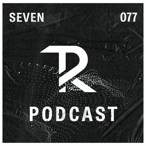 SeVen: Podcast Set 077