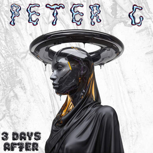 Peter C @ 3 DAYS AFTER episode 002