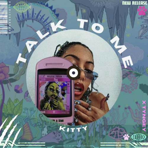 Kitty - Talk to me