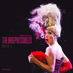 THE IRREPRESSIBLES - Best Off II