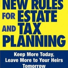 ⚡️PDF/READ❤️ JK Lasser's New Rules for Estate and Tax Planning (J.K. Lasser Book 95)