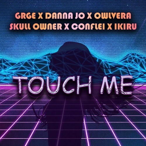 TOUCH ME المسني