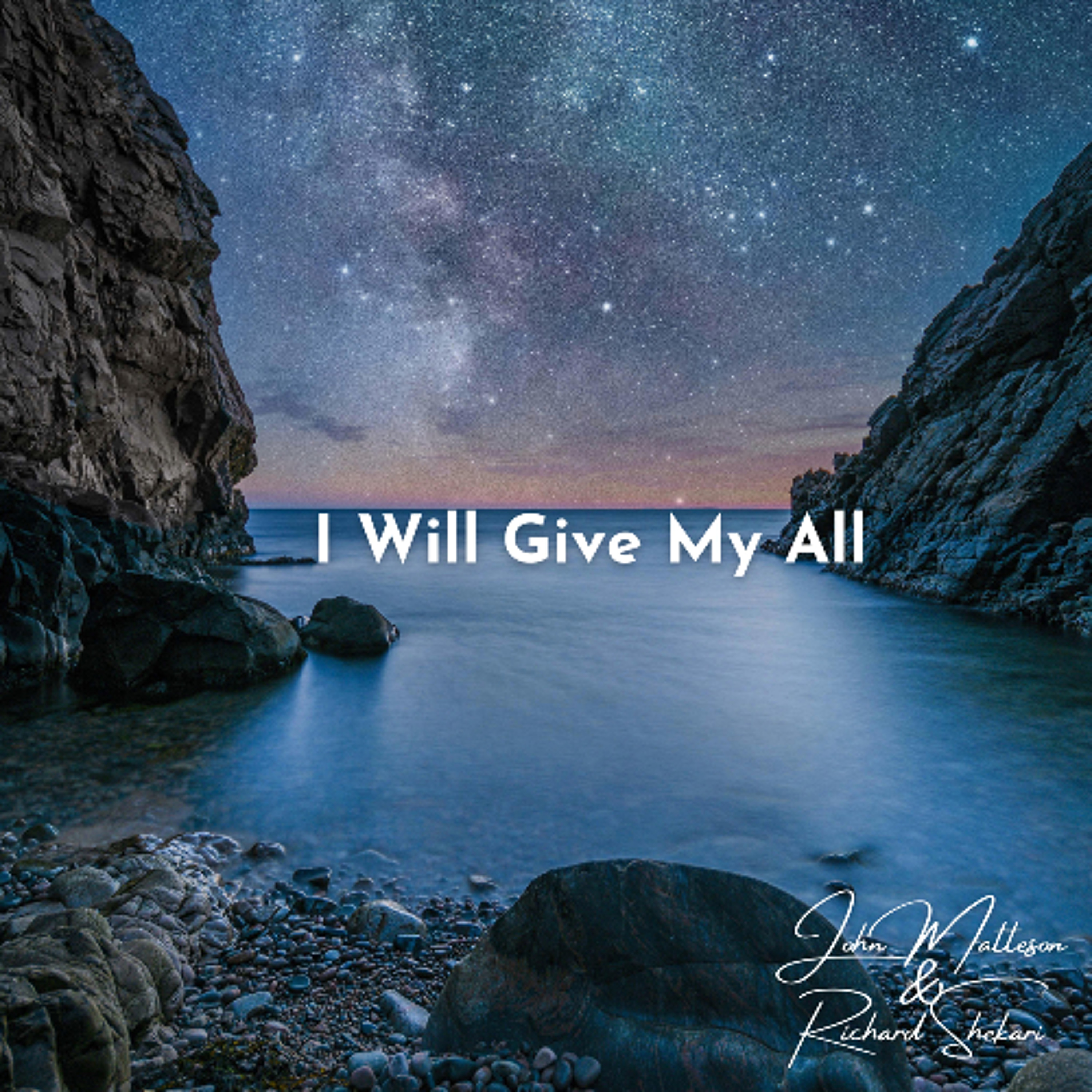 I Will Give My All