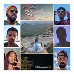 Elevate With Love (feat. Love, Kach, Marz, Ghost, Yun Stache, Chris G, The Legendary Summit)