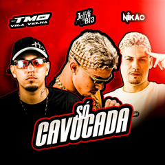 CAVUCA E TE CATUCA A NOITE - DJ´S NIKÃO JOTTA DO B13 E TM DE VILA VELHA