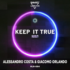Giacomo Orlando & Alessandro Costa - Keep it True (Goka Radio Mix)