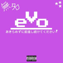 Evo (prod. /< >\)