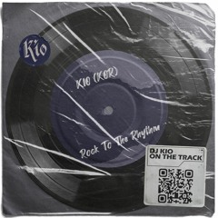 KIO (KOR) - Rock To The Rhythm (Original Mix)