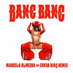Pabllo Vittar - Bang Bang (Marcelo Almeida & Ennzo Dias Remix)