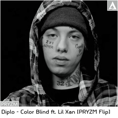 Diplo - Color Blind ft. Lil Xan [PRYZM Flip] (FREE DOWNLOAD)