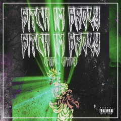 BITCH IM BROLY (Prod. LVTHE)