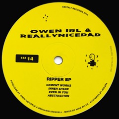 Owen IRL & Reallynicedad - Ripper (GST14)