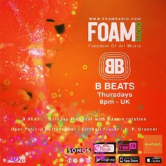 B Beats FOAM Radio #05