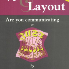 download PDF 📨 Type & Layout: Are You Communicating or Just Making Pretty Shapes (Ki