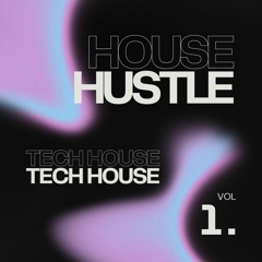 House Hustle vol 1.
