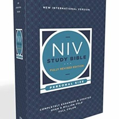 [Free] KINDLE 📌 NIV Study Bible, Fully Revised Edition, Personal Size, Paperback, Re