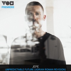 Premiere: Jepe - Unpredictable Future (Adrian Roman Revision) [Moodmusic Records]