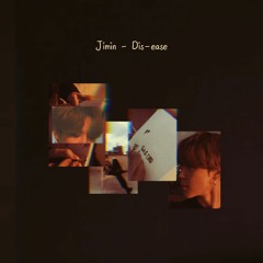 Jimin's Notes - Dis - Ease(병) (Acapella)