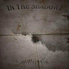 IN THE SHADOWZ EP