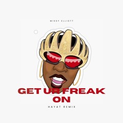 Missy Elliott - Get Ur Freak On (HayaT Remix)