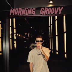 Morning Groovy - Del Signore #003