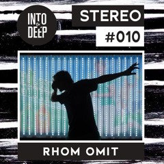 Into The Deep Stereo 010 - Rhom Omit