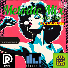 The Melodic House Show with Bit 2 Beat - 14 Dec 2025 (Free Download)