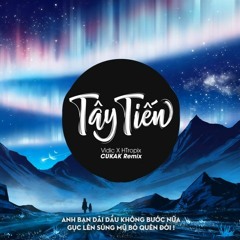 Tây Tiến (Cukak Remix) Vidic X HTropix