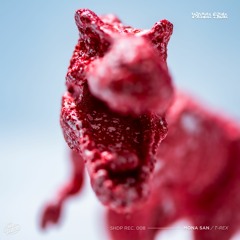 MONA SAN - T-REX