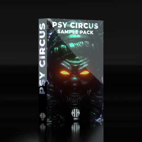 Harsh Samples Presents: Psy Circus